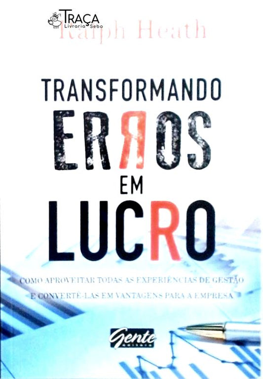 Transformando Erros Em Lucro