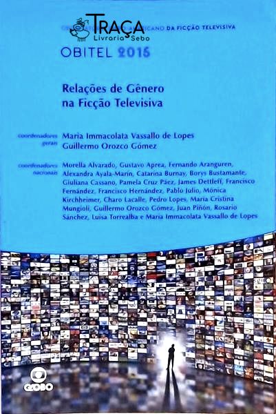 Relações de Gênero Na Ficção Televisiva