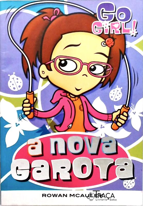 Go Girl! A Nova Garota
