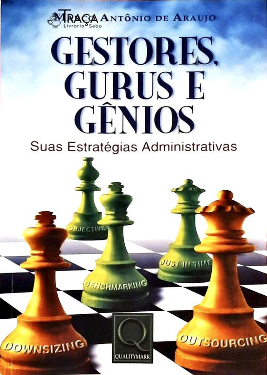 Gestores, Gurus e Gênios