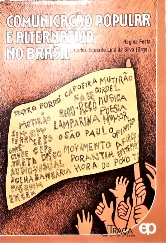 Comunicação Popular e Alternativa No Brasil