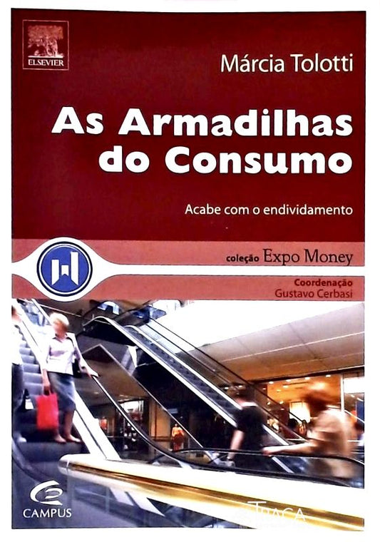 As Armadilhas do Consumo