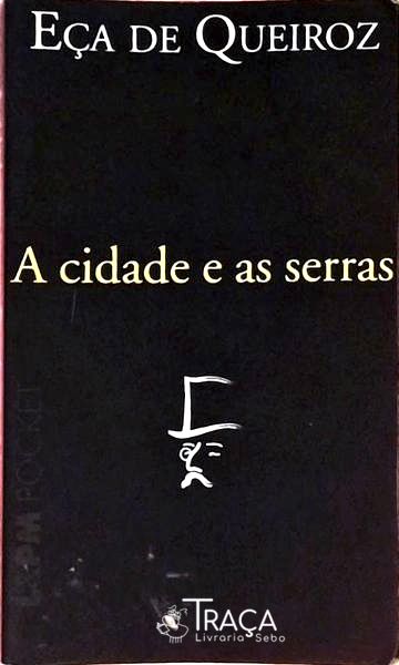 A Cidade E As Serras
