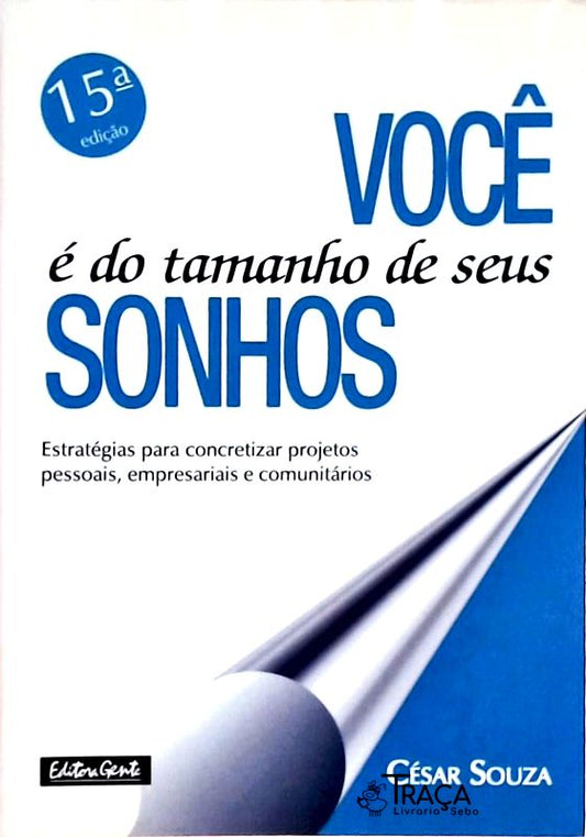 Você É do Tamanho de Seus Sonhos