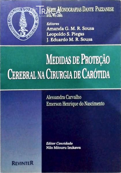 Medidas de Proteção Cerebral Na Cirurgia de Carótida