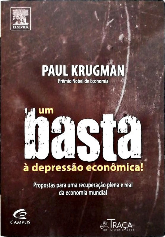 Um Basta À Depressão Econômica