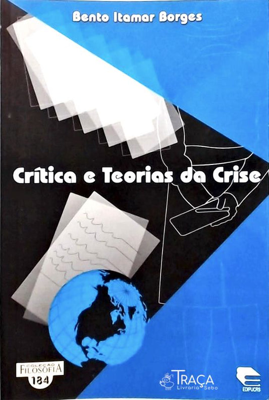 Crítica E Teorias Da Crise