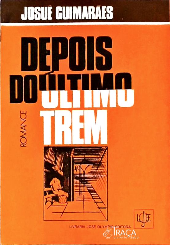 Depois do Último Trem
