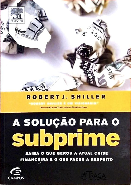 A Solução para o Subprime