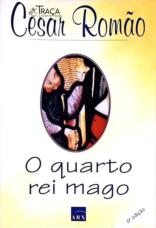 O Quarto Rei Mago