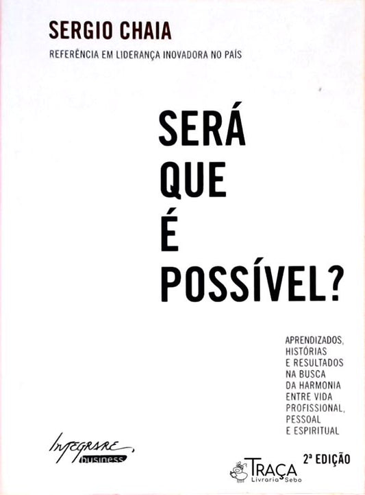 Sera Que e Possível?