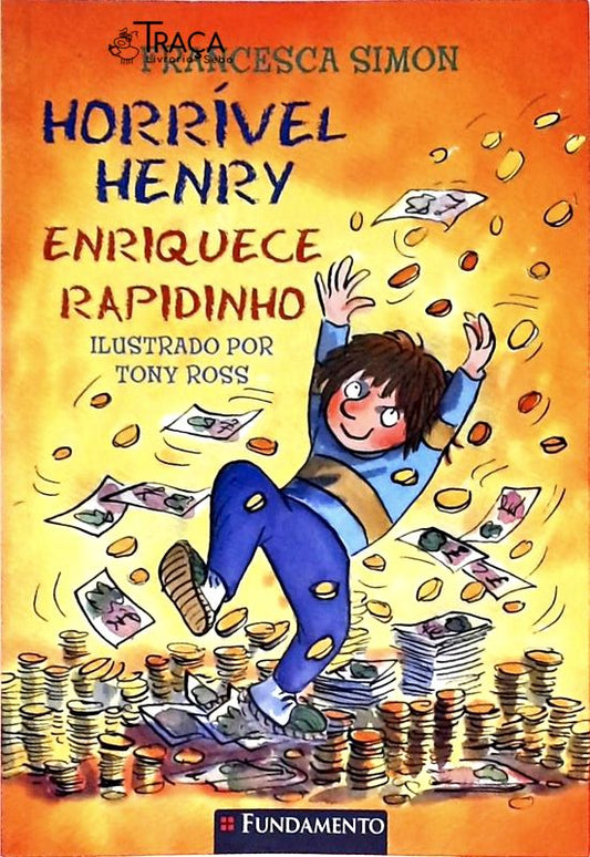 Horrível Henry Enriquece Rapidinho