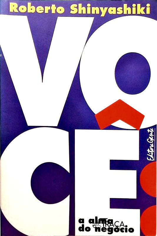 Você, a Alma do Negócio