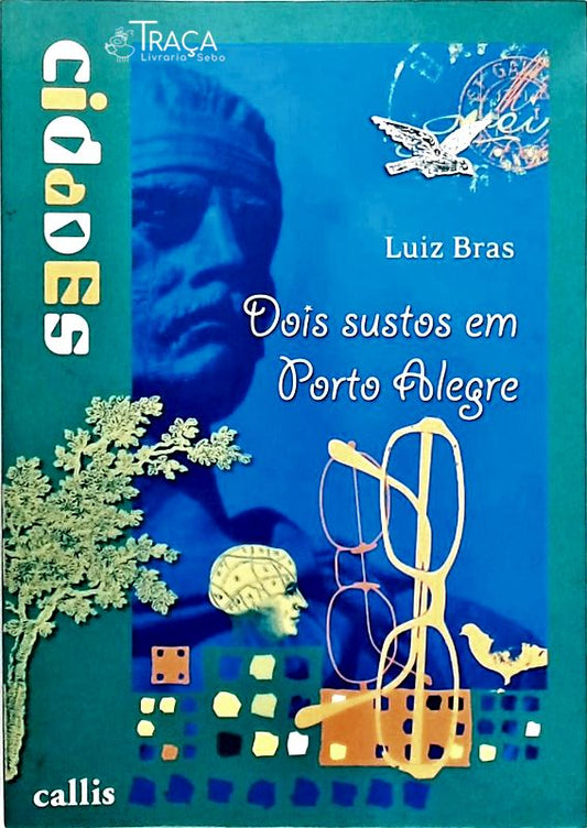 Dois Sustos em Porto Alegre