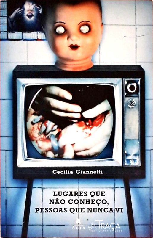 Lugares Que Não Conheço, Pessoas Que Nunca Vi
