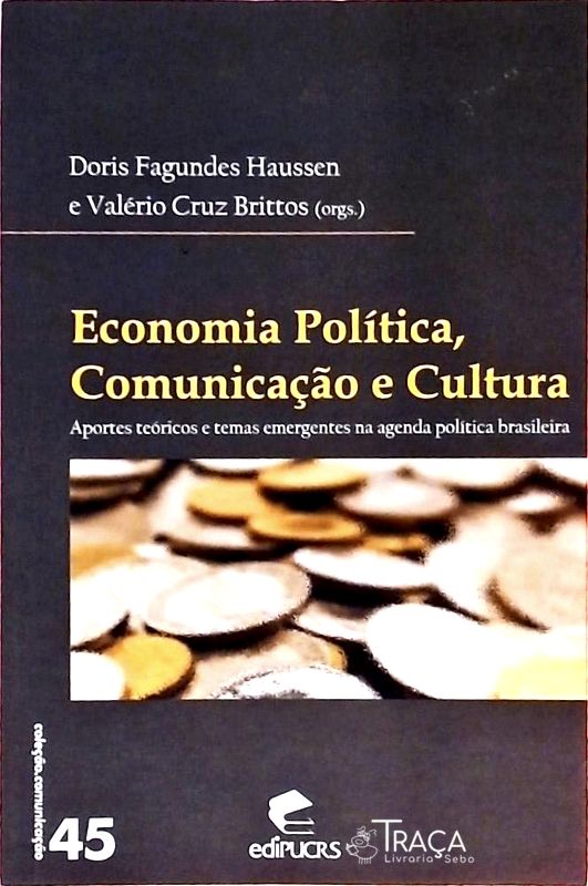 Economia Política, Comunicação e Cultura