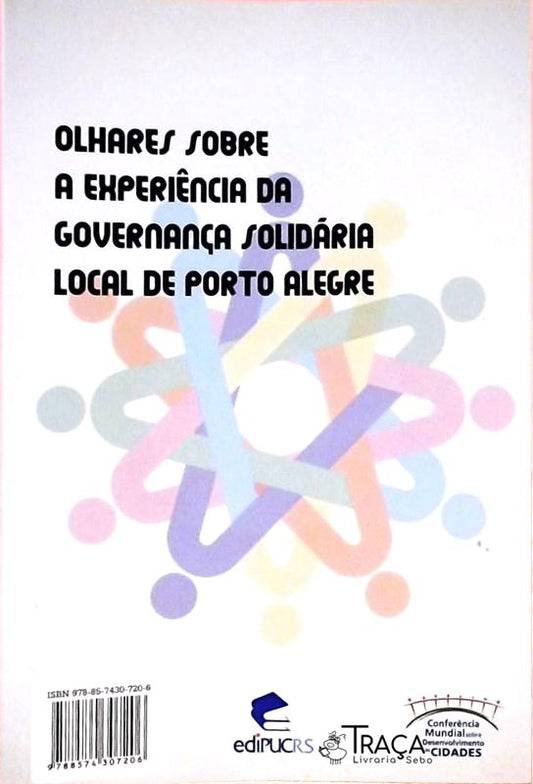 Olhares Sobre a Experiência da Governança Solidária Local de Porto Alegre