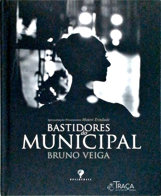 Bastidores do Municipal