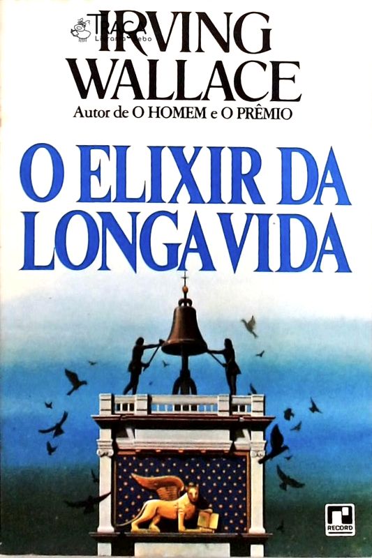 O Elixir Da Longa Vida