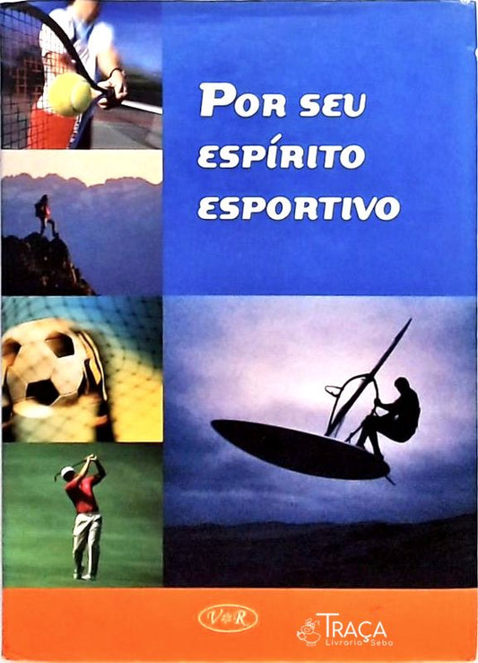 Por Seu Espírito Esportivo