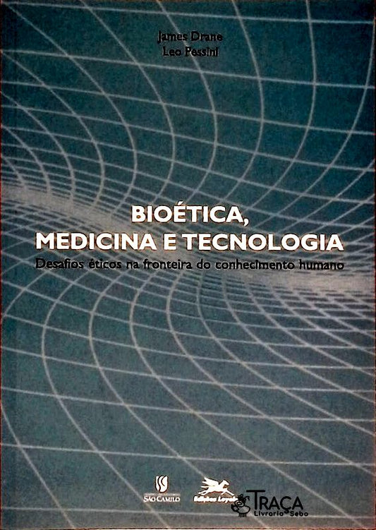 Bioética, Medicina e Tecnologia