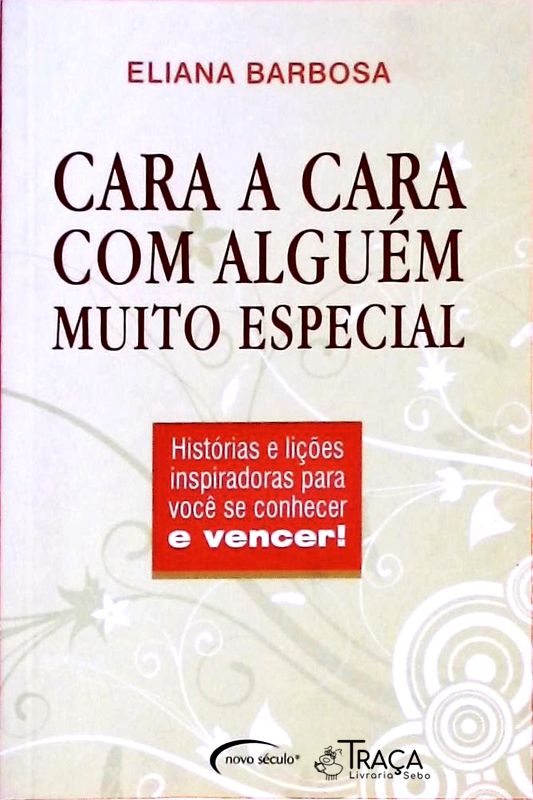 Cara a Cara com Alguém Muito Especial