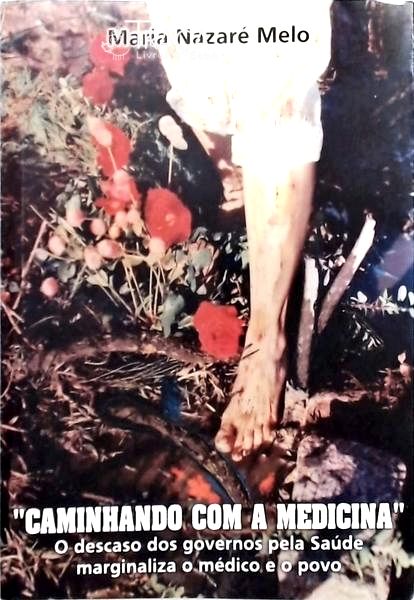 Caminho Com A Medicina