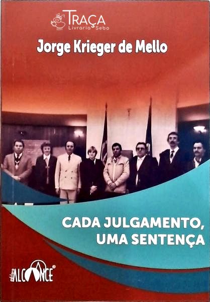 Cada Julgamento, Uma Sentença