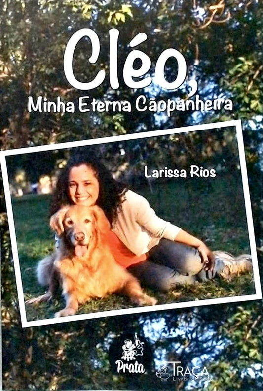 Cléo, Minha Eterna Cãopanheira