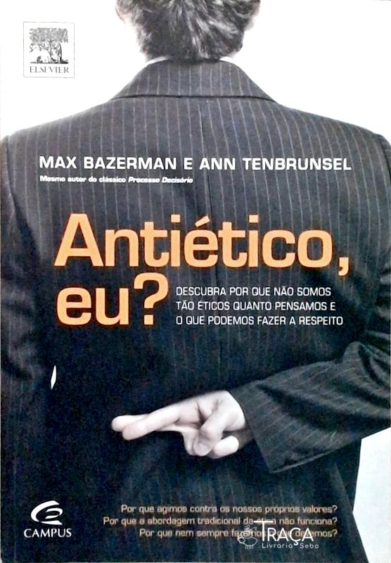 Antiético, Eu?