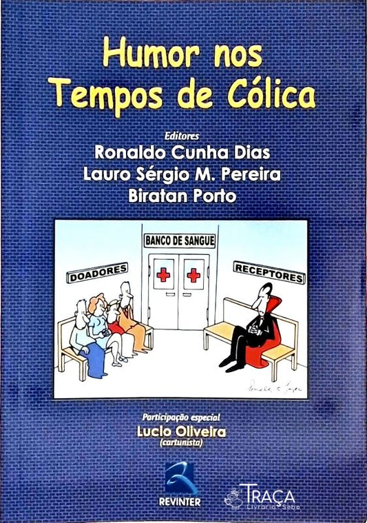 Humor Nos Tempos de Cólica