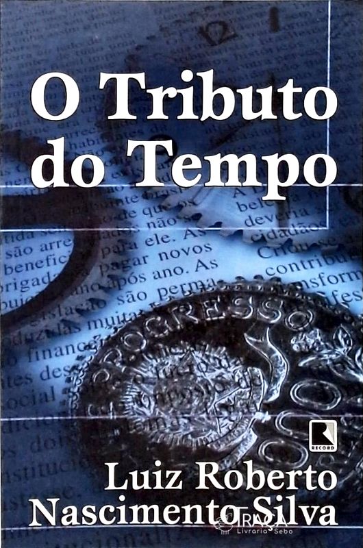 O Tributo do Tempo