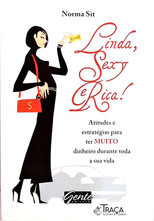 Linda Sexy e Rica