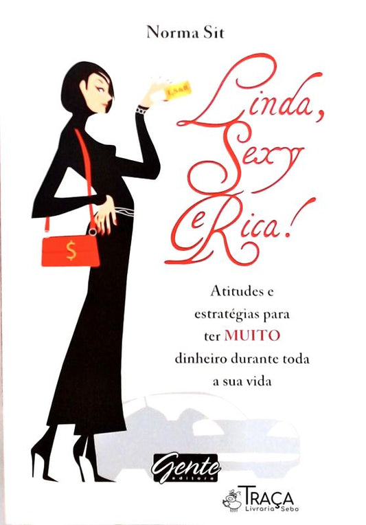 Linda Sexy e Rica