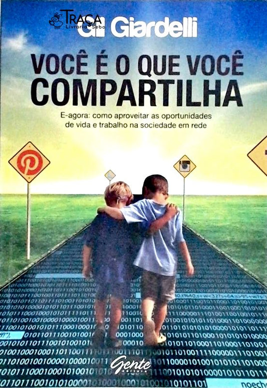 Você É o Que Você Compartilha