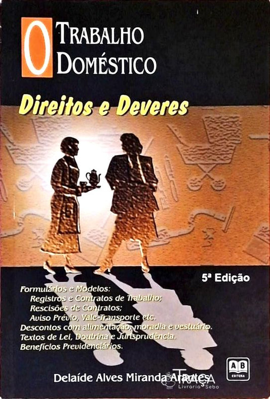 O Trabalho Doméstico - Direitos e Deveres