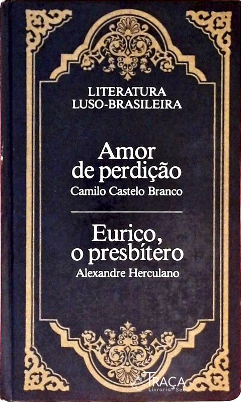 Amor de Perdição - Eurico, o Presbítero