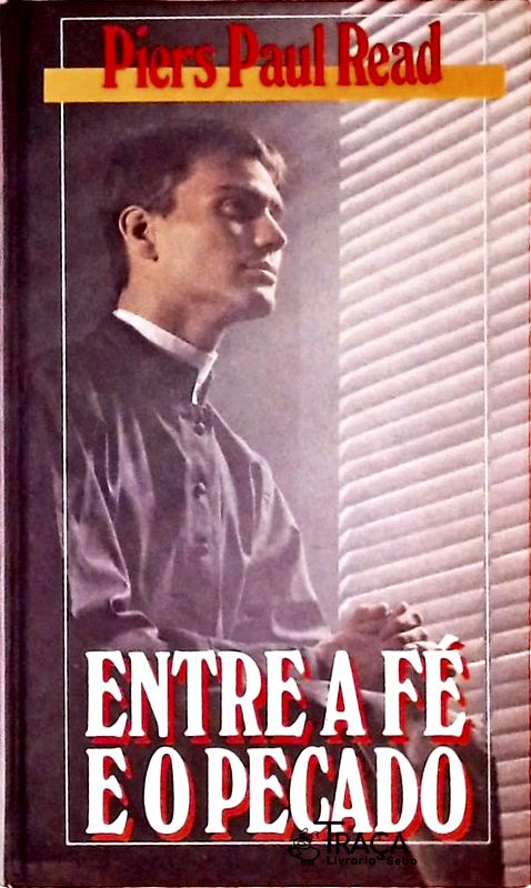 Entre a Fé e o Pecado
