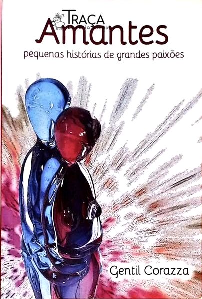 Amantes Pequenas Histórias De Grandes Paixões