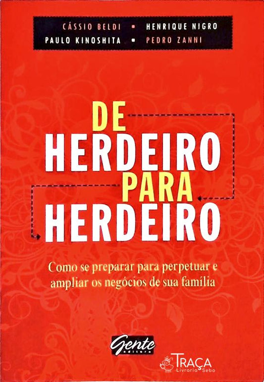 De Herdeiro para Herdeiro