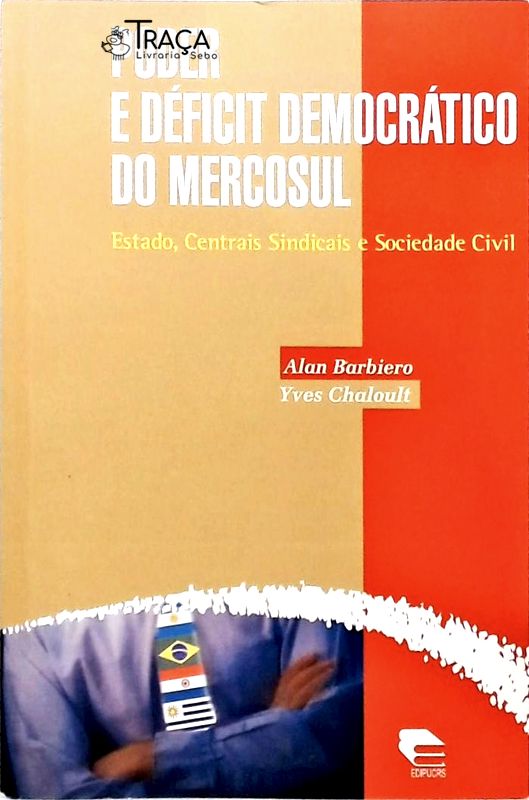 Poder e Déficit Democrático do Mercosul