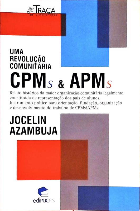 Cpms & Apms - Uma Revolução Comunitária