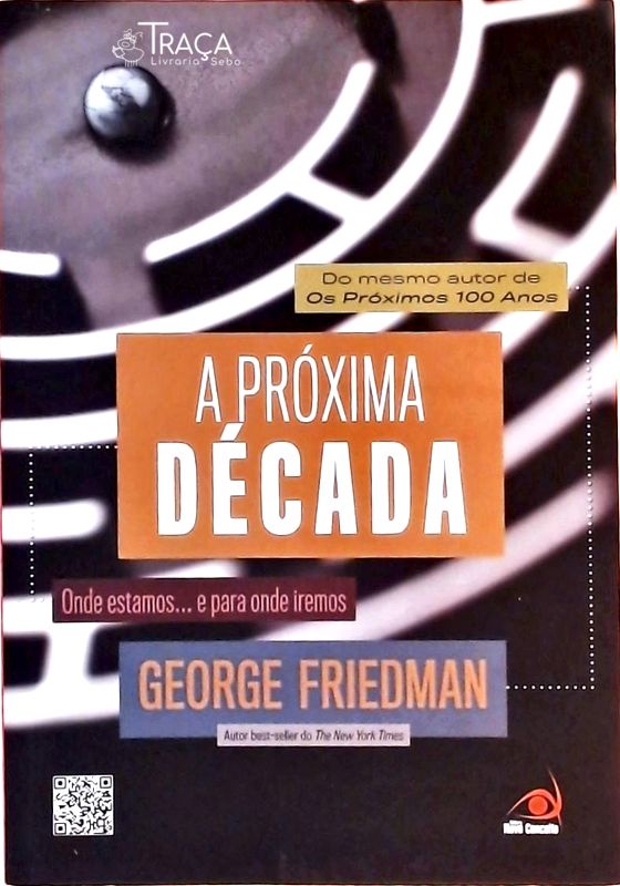 A Próxima Década
