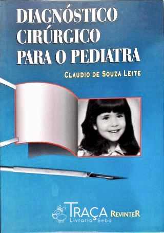 Diagnóstico Cirúrgico para o Pediatra