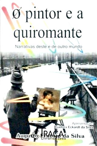 O Pintor e a Quiromante