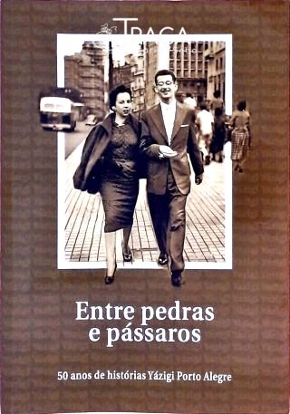 Entre Pedras e Pássaros