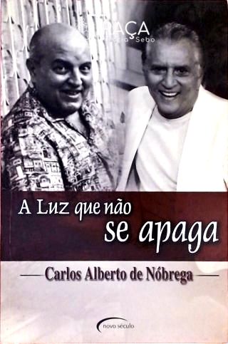 A Luz Que Não Se Apaga
