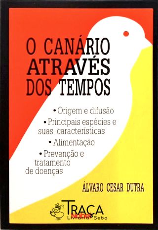 O Canário Através dos Tempos