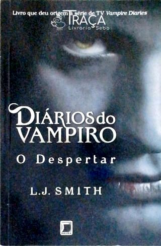 Diários do Vampiro - o Despertar