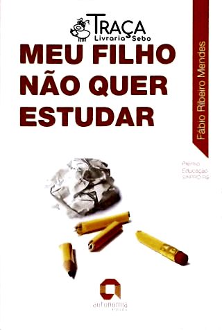 Meu Filho Não Quer Estudar